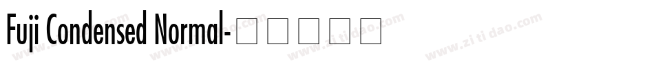 Fuji Condensed Normal字体转换